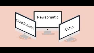 What is the difference between Newsomatic, Echo and Crawlomatic plugins?