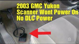 Yukon / Tahoe No Power to Scanner