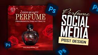 How to Make Perfume Social Media Post In Photoshop | Adobe Photoshop Tutorial