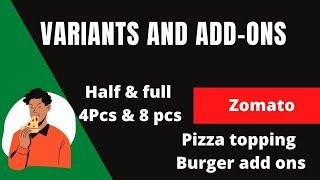 How to apply add-ons & variants  in zomato restaurant partner || half full in zomato | Pizza topping