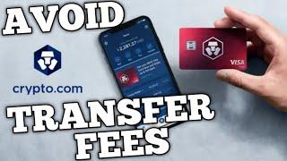 Avoid Transfer Fees on Crypto.Com