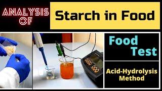 Determination of Starch Content | A Complete Procedure | Acid Hydrolysis Method