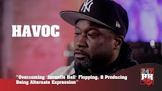 Havoc - "Juvenile Hell" Flopping & Producing Being Alternate Expression (247HH Exclusive)