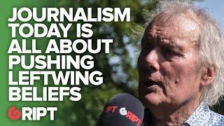 Kevin Myers: Journalism today is about pushing leftwing values