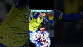 GOKU KAKUMEI ️C.RONALDO 