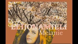 LEIJONAMIELI - Melanie