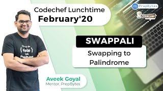 CodeChef February Lunchtime 2020 | Swapping to Palindrome | SWAPPALI