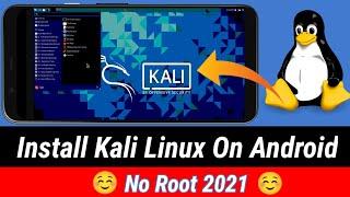 Kali Linux On Android - How To Install Kali Linux On Android Without Root Full Version 2021