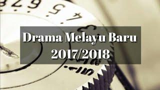 Drama Melayu Terbaru 2017/2018 | Drama Melayu Terkini