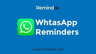 How to send WhatsApp Reminders - Remindax