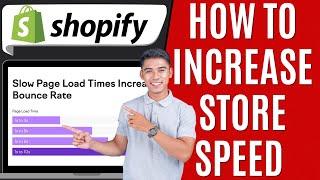 How To Increase Shopify Store Speed [Quick Guide]