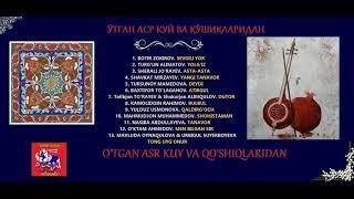 O'tgan asr kuy va qo'shiqlaridan / Ўтган аср куй ва қўшиқлардан