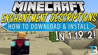 How To Download & Install Enchantment Descriptions in Minecraft 1.19.2