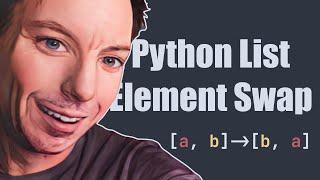 HOW to Swap the Position of Two Elements in a Python List?   Google Colab