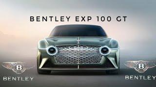 THE BENTLEY  EXP 100 GT#bentley #bentleyexp100gt #bentleyluxurycars |#bentley2035|#LCBRealTime