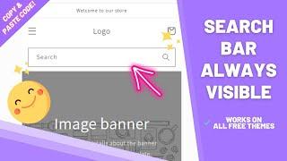 Shopify | How to make the search bar always visible on Shopify - Dawn & all free themes