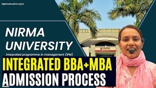 Nirma University Integrated BBA MBA Admission Process IPMAT Entrance Exam Selection Process Complete