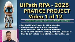 UiPath Project – Video 1 – UiPath Tutorials – Ui Path Realtime Projects - UiPath Certifications