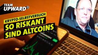 Krypto-Selbstversuch 2/2: Das System hinter Altcoins | Follow-up | Team UPWARD