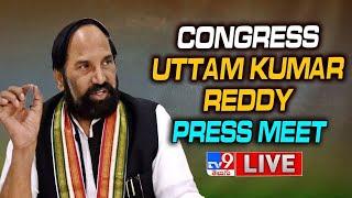 Congress Uttam Kumar Reddy Press Meet LIVE - TV9