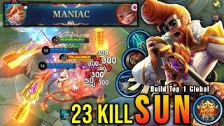 23 Kills + MANIAC!! Sun True Damage Build (ONE HIT DELETE) - Build Top 1 Global Sun ~ MLBB