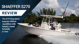 Shaeffer S270 King Hybrid Review: Best Classic Hybrid Boat on the Market? | Florida Sportsman