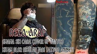 COVER UP TATTOO REZA ARAP MENJADI ANIME || Hendric Shinigami