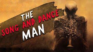 "The Song and Dance Man" Creepypasta | Scary Stories