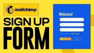 How To Create A Sign Up Form On Mailchimp (2024) Step by Step Tutorial