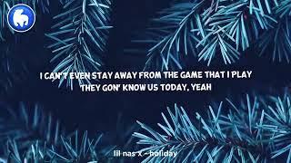 Lil Nas X - HOLIDAY (Lyrics)