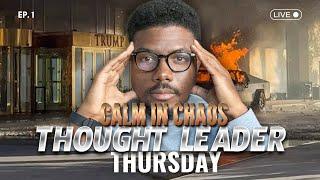 Thought Leader Thursday: Ep: 1 Calm in Chaos