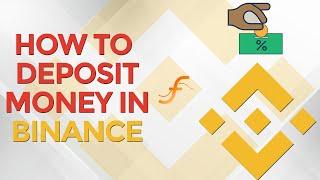 How to Deposit Money In Binance 2024 | Add Money in Binance Wallet