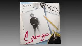 Savage - Only You (Radio Version)