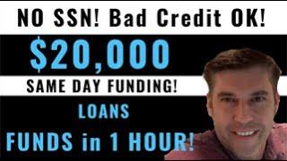 $20,000 Loan: No SSN Needed, Bad Credit OK! Get Funded in 1 Hour, Same Day Cash!