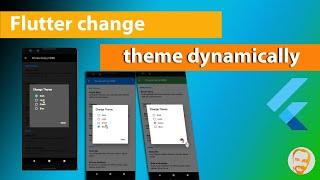 flutter dynamically change app theme. change theme dynamically