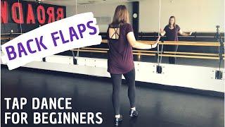 LEARN TO TAP DANCE | Back Flaps | Tap Dancing Tutorial for Beginners