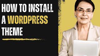 How to install a WordPress theme