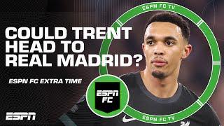 Could Real Madrid be eyeing Trent Alexander-Arnold as Toni Kroos' replacement? | ESPN FC Extra Time