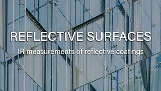 How to make IR measurements of coatings on reflective surfaces.