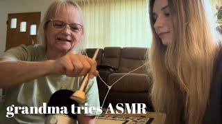 my grandma tries ASMR for the first time! (very tingly)