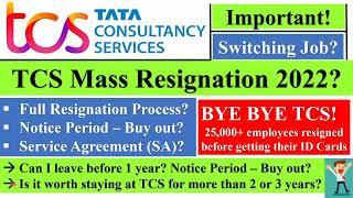 TCS Resignation Process 2022 | IT Mass Resignation | Salary Hike | Notice Period Bond Buy Out #tcs
