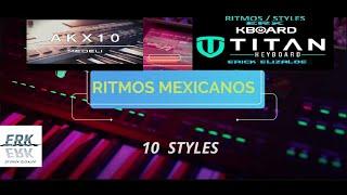 10 RITMOS MEXICANOS KBOARD TITAN / MEDELI AKX10