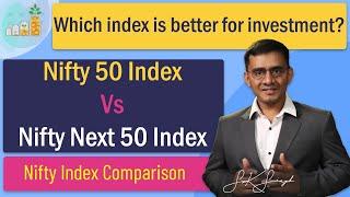 Nifty 50 vs Nifty Next 50 index fund | Nifty 50 index fund vs Nifty next 50 index fund