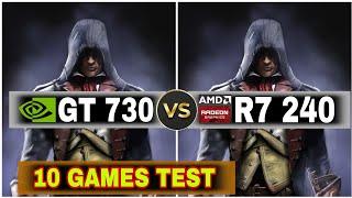 Nvidia GeForce GT 730 vs Amd Radeon R7 240  | 10 Games Tested - 2021 !