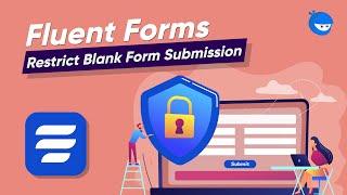 How to Restrict Blank Form Submissions in WordPress | WP Fluent Forms