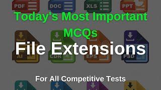 File Extensions | computer mcq for competitive exams | computer mcqs by mcqs info