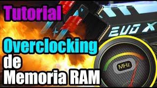 Guía básica de Overclocking de memoria RAM - Droga Digital