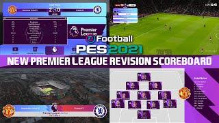 PES 2021 - Premier League Revision Scoreboard (NEW and DIFFERENT)