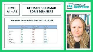 Lesson 37: Personal Pronouns in Accusative & Dative - Learn German Grammar for Beginners (A1 / A2)
