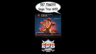 NEW RECORD!!!!!!!!!! 557,706 K Single Titan Hit!!!!!! — Empires and Puzzles Books